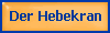 Der Hebekran